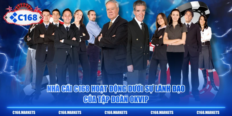C168 Bhlgroup C168.COM Link Truy Cập Chính Chủ T6/2026 2 Nhà cái C168 hoạt động dưới sự lãnh đạo của tập đoàn OKVIP